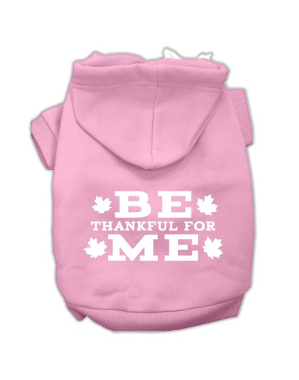 Be Thankful for Me Screen Print Pet Hoodies Light Pink Size L