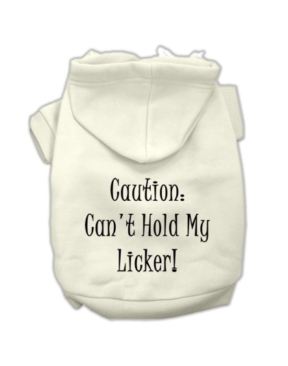 Can't Hold My Licker Screen Print Pet Hoodies Cream Size Lg