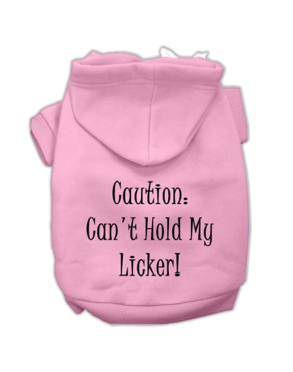 Can't Hold My Licker Screen Print Pet Hoodies Light Pink Size Lg
