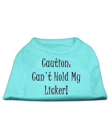 Can't Hold My Licker Screen Print Shirts Aqua Lg