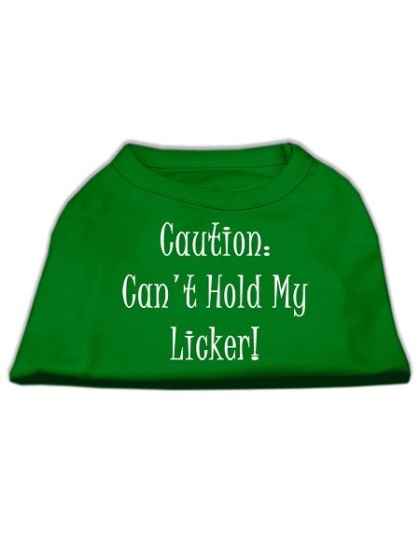 Can't Hold My Licker Screen Print Shirts Emerald Green Lg