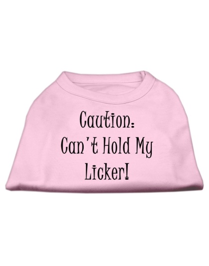 Can't Hold My Licker Screen Print Shirts Light Pink Lg