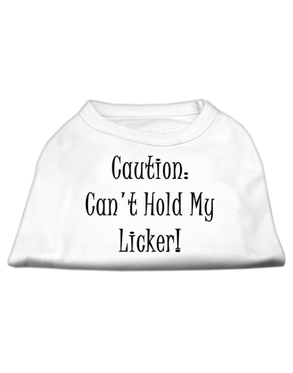 Can't Hold My Licker Screen Print Shirts White Lg