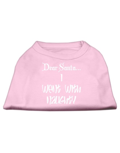 Dear Santa I Went with Naughty Screen Print Shirts Light Pink Lg