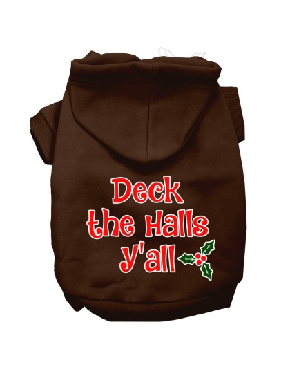 Deck the Halls Y'all Screen Print Dog Hoodie Brown L