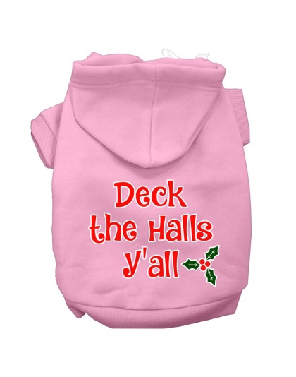 Deck the Halls Y'all Screen Print Dog Hoodie Light Pink L