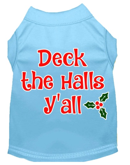 Deck the Halls Y'all Screen Print Dog Shirt Baby Blue Lg
