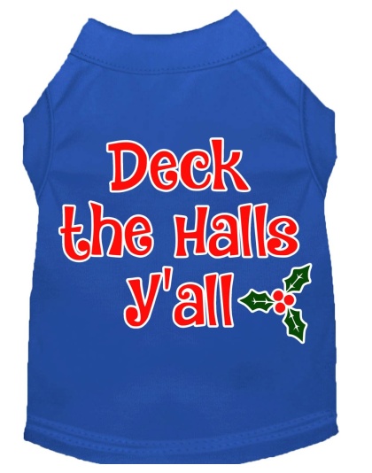 Deck the Halls Y'all Screen Print Dog Shirt Blue Lg