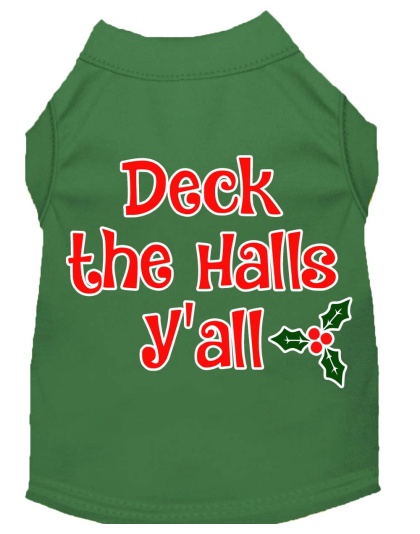 Deck the Halls Y'all Screen Print Dog Shirt Green Lg