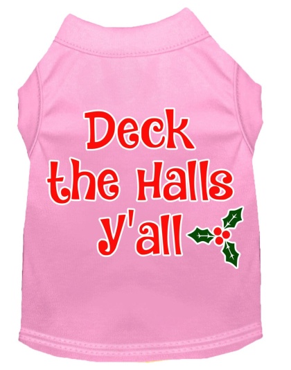 Deck the Halls Y'all Screen Print Dog Shirt Light Pink Lg