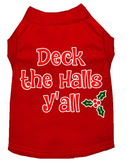 Deck the Halls Y'all Screen Print Dog Shirt Red Lg