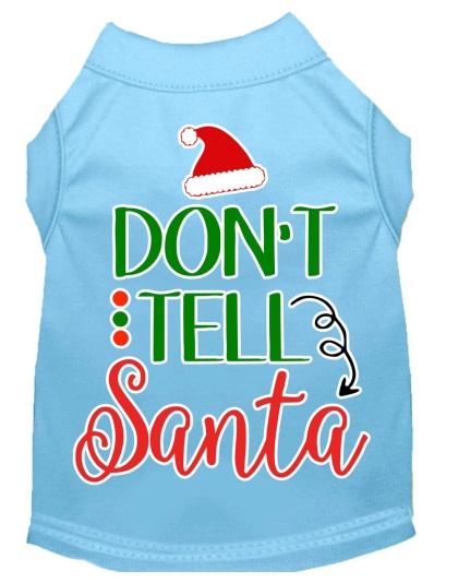 Don't Tell Santa Screen Print Dog Shirt Baby Blue Lg