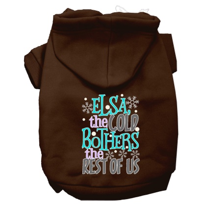 Elsa, the Cold Screen Print Dog Hoodie Brown L