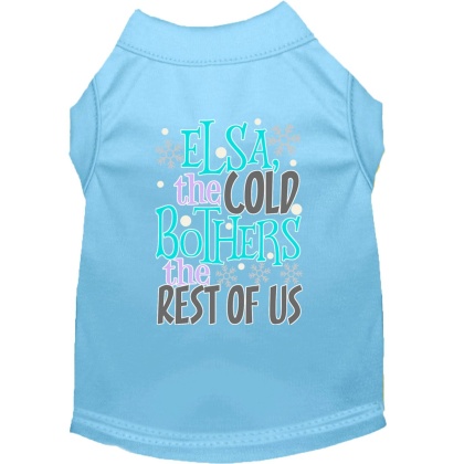 Elsa, the Cold Screen Print Dog Shirt Baby Blue Lg