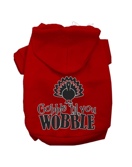 Gobble til You Wobble Screen Print Dog Hoodie Red L