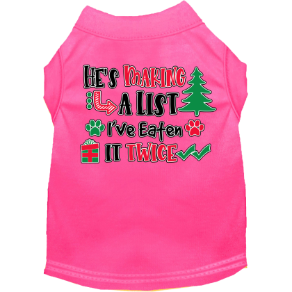 He's Making a List... Screen Print Dog Shirt Bright Pink Size XS