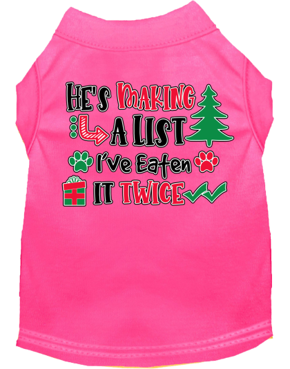 He's Making a List... Screen Print Dog Shirt Bright Pink Size XS