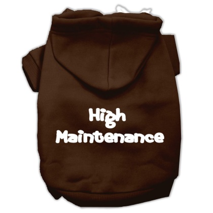 High Maintenance Screen Print Pet Hoodies Brown L