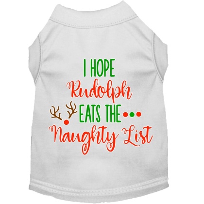 Hope Rudolph Eats Naughty List Screen Print Dog Shirt White Lg
