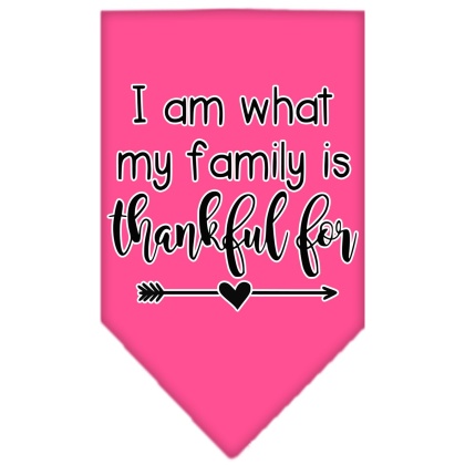 I Am What My Family is Thankful For Screen Print Bandana Bright Pink Large
