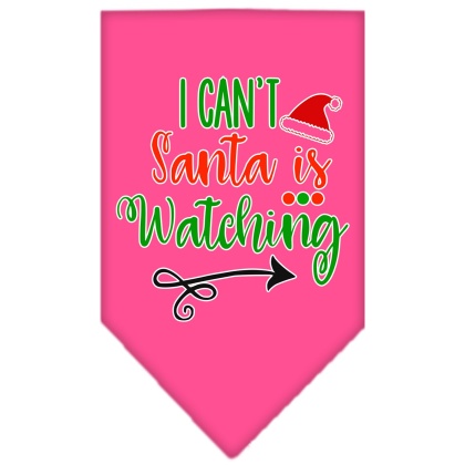 I Can't, Santa is Watching Screen Print Bandana Bright Pink Large