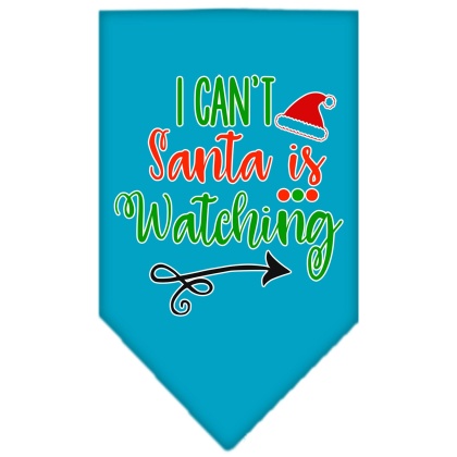 I Can't, Santa is Watching Screen Print Bandana Turquoise Large