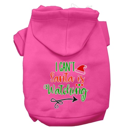 I Can't, Santa is Watching Screen Print Dog Hoodie Bright Pink L