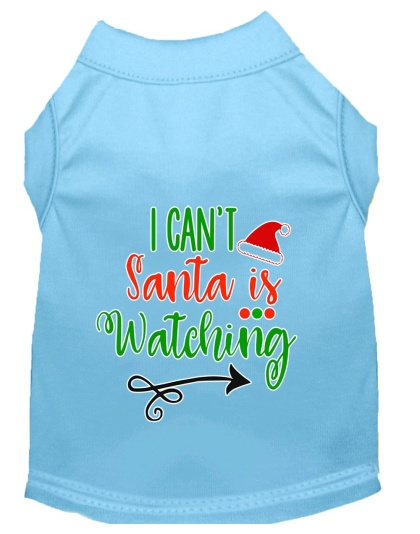 I Can't, Santa is Watching Screen Print Dog Shirt Baby Blue Lg