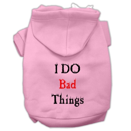 I Do Bad Things Screen Print Pet Hoodies Light Pink L