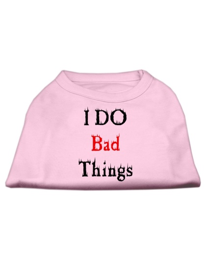 I Do Bad Things Screen Print Shirts Light Pink L