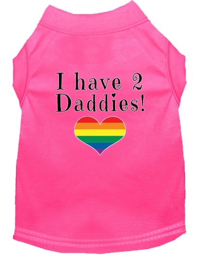 I have 2 Daddies Screen Print Dog Shirt Bright Pink Lg