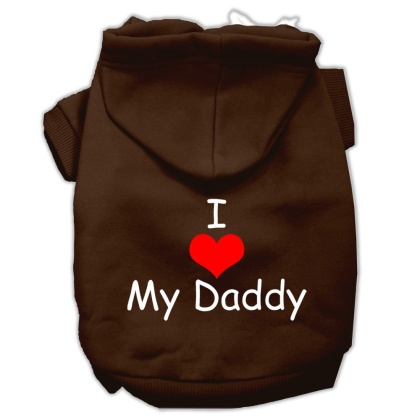 I Love My Daddy Screen Print Pet Hoodies Brown Size Lg