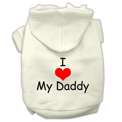 I Love My Daddy Screen Print Pet Hoodies Cream Size Lg