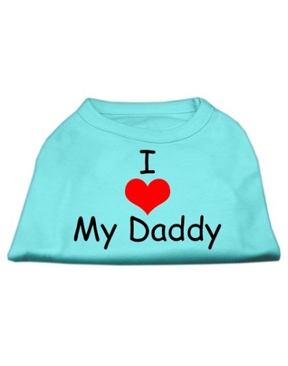 I Love My Daddy Screen Print Shirts Aqua Lg