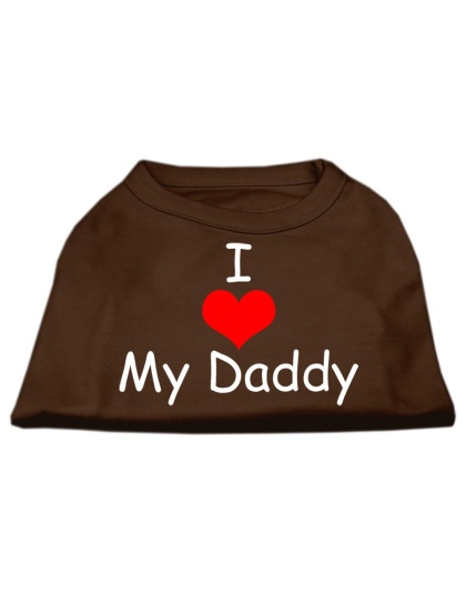 I Love My Daddy Screen Print Shirts Brown Lg