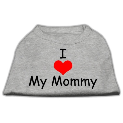 I Love My Mommy Screen Print Shirts Grey Lg