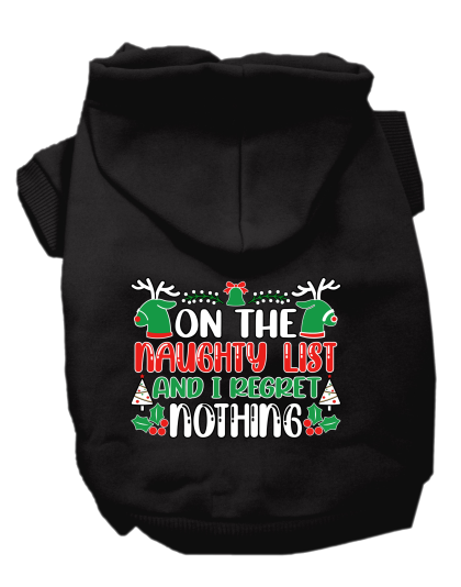 I Regret Nothing Screen Print Dog Hoodie Black Size XS