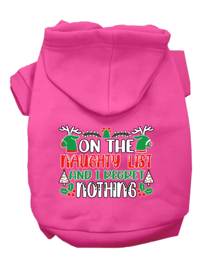 I Regret Nothing Screen Print Dog Hoodie Bright Pink Size XS