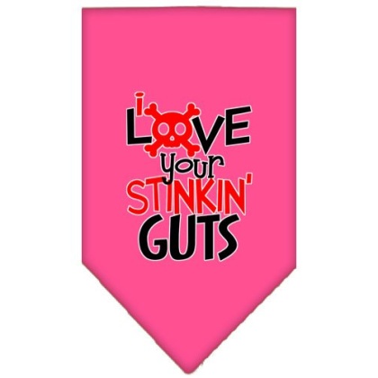 Love your Stinkin Guts Screen Print Bandana Bright Pink Large