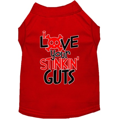 Love your Stinkin Guts Screen Print Dog Shirt Red Lg