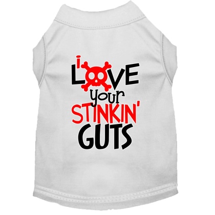 Love your Stinkin Guts Screen Print Dog Shirt White Lg