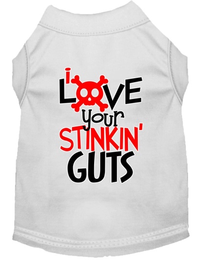 Love your Stinkin Guts Screen Print Dog Shirt White Lg