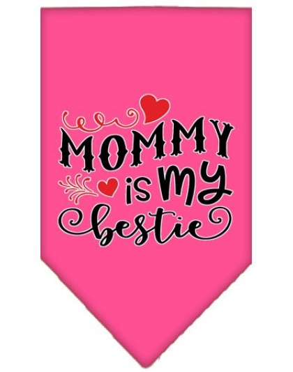 Mommy is my Bestie Screen Print Pet Bandana Bright Pink Large