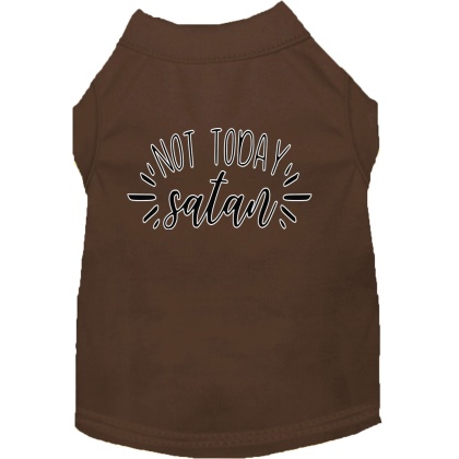 Not Today Satan Screen Print Dog Shirt Brown Lg