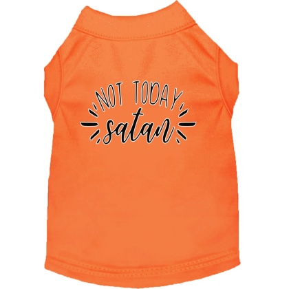 Not Today Satan Screen Print Dog Shirt Orange Lg