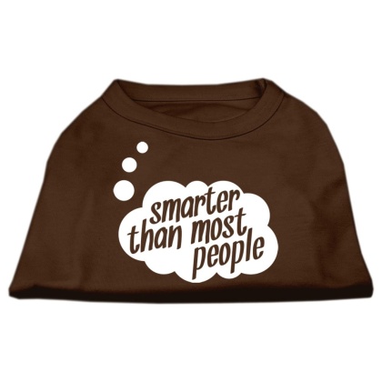 Smarter then Most People Screen Printed Dog Shirt Brown Lg