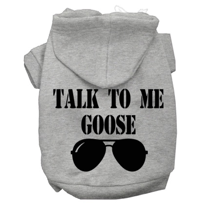 Talk to me Goose Screen Print Dog Hoodie Grey L