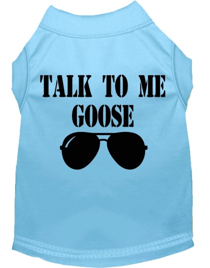 Talk to me Goose Screen Print Dog Shirt Baby Blue Lg