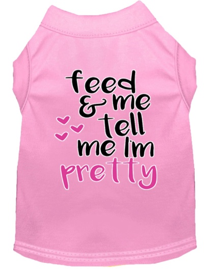 Tell me I'm Pretty Screen Print Dog Shirt Light Pink Lg