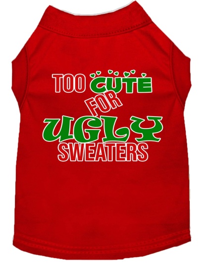 Too Cute for Ugly Sweaters Screen Print Dog Shirt Red Lg
